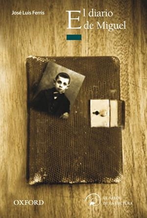 DIARIO DE MIGUEL, EL | 9788467357622 | FERRIS, JOSÉ LUIS