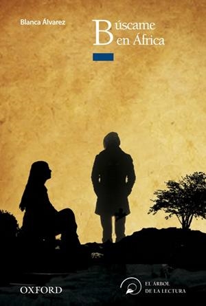 BÚSCAME EN ÁFRICA | 9788467356458 | ÁLVAREZ, BLANCA