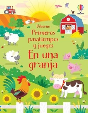 EN UNA GRANJA. PRIMEROS PASATIEMPOS Y JUEGO | 9781801317948 | ROBSON, KIRSTEEN