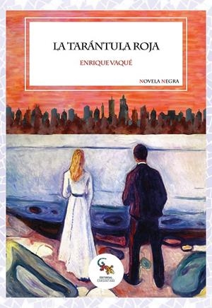 TARANTULA ROJA, LA | 9788418552588 | VAQUE, ENRIQUE