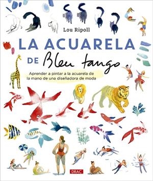 ACUARELA DE BLEU TANGO, LA | 9788498747188 | RIPOLL, LOU