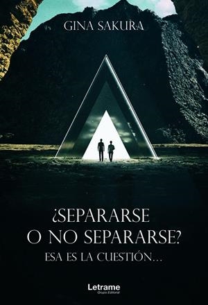 ¿SEPARARSE O NO SEPARARSE? ESA ES LA CUESTIÓN... | 9788411145831 | SAKURA, GINA