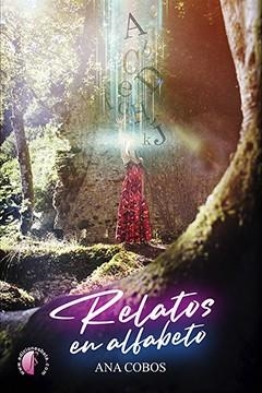 RELATOS EN ALFABETO | 9788417634995 | COBOS FERNANDEZ, ANA