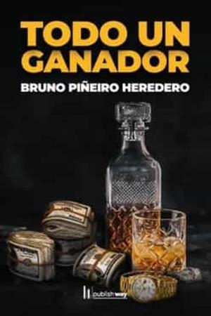 TODO UN GANADOR | 9789893725481 | PIÑEIRO HEREDERO, BRUNO