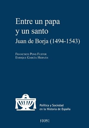 ENTRE UN PAPA Y UN SANTO | 9788425919213 | PONS FUSTER, FRANCISCO / GARCIA HERNAN, ENRIQUE