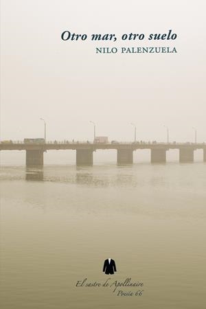 OTRO MAR, OTRO SUELO | 9788412398960 | PALENZUELA, NILO