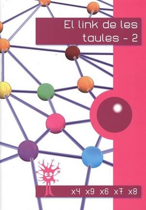 LINK DE LES TAULES 2, EL | 9788494858017 | CORTS ROVIRA, Mª TERESA / ANTIGA COMAS, TERESA