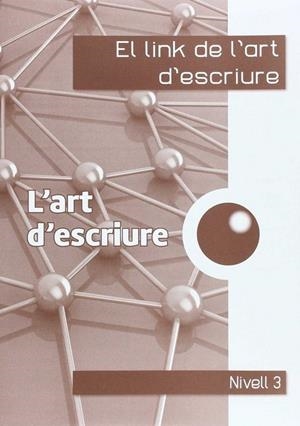 LINK DE L'ART D'ESCRIURE 3ºEP | 9788494401039 | CORTS ROVIRA, Mª TERESA / ANTIGA COMAS, TERESA