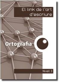 LINK DE ORTOGRAFIA 3ºEP ART ESCRIURE | 9788494401015 | CORTS ROVIRA, Mª TERESA / ANTIGA COMAS, TERESA