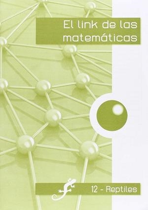 LINK MATEMATICAS 5ºEP REPTILES 12 | 9788494384158 | CORTS ROVIRA, Mª TERESA / ANTIGA COMAS, TERESA