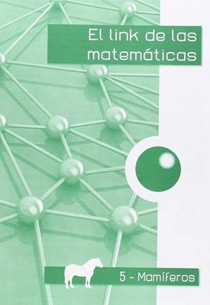 LINK MATEMATICAS 2ºEP MAMIFEROS 5 | 9788494401176 | CORTS ROVIRA, Mª TERESA / ANTIGA COMAS, TERESA