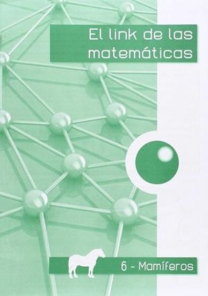 LINK MATEMATICAS 2ºEP MAMIFEROS 6 | 9788494401183 | CORTS ROVIRA, Mª TERESA / ANTIGA COMAS, TERESA