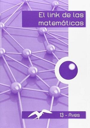 LINK MATEMATICAS 6ºEP AVES 13 | 9788494384165 | CORTS ROVIRA, Mª TERESA / ANTIGA COMAS, TERESA