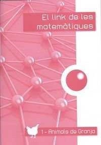 LINK MATEMATIQUES 5AÑOS ANIMALS DE GRANJA 1 | 9788494178511