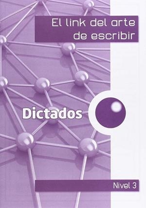 LINK ARTE ESCRIBIR 3ºEP DICTADOS | 9788494384196 | CORTS ROVIRA, Mª TERESA / ANTIGA COMAS, TERESA