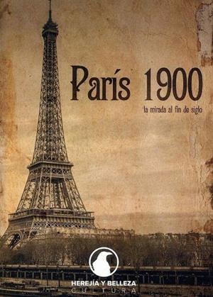 PARÍS 1900 | 9788409009749 | VARIOS AUTORES