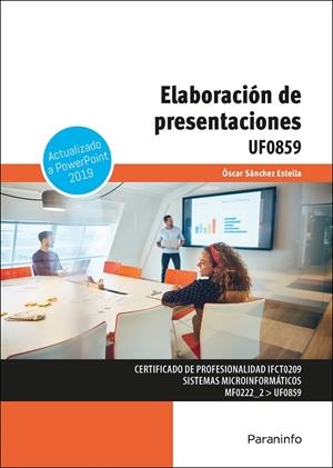 ELABORACIÓN DE PRESENTACIONES | 9788413679037 | SÁNCHEZ ESTELLA, ÓSCAR