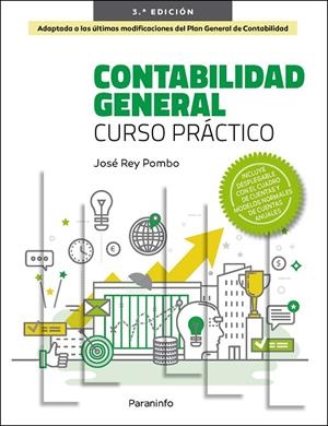CONTABILIDAD GENERAL. CURSO PRÁCTICO  3.ª EDICIÓN 2022 | 9788413679419 | REY POMBO, JOSE
