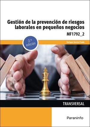 GESTIÓN DE LA PREVENCIÓN DE RIESGOS LABORALES EN PEQUEÑOS NEGOCIOS | 9788428345170 | GARCÍA PRADO, ENRIQUE