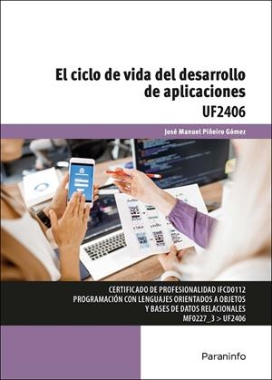 CICLO DE VIDA DEL DESARROLLO DE APLICACIONES, EL | 9788428345231 | PIÑEIRO GOMEZ, JOSE MANUEL