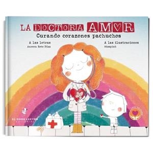 DOCTORA AMOR, LA | 9788412427189 | SOTO DÍAZ, AURORA