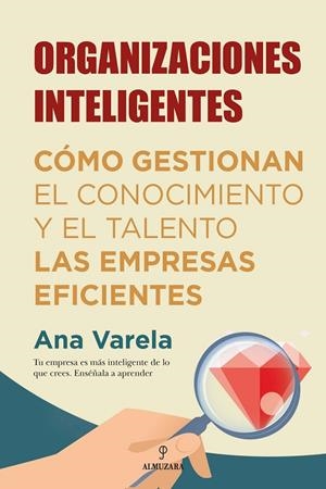 ORGANIZACIONES INTELIGENTES | 9788418205330 | VARELA, ANA