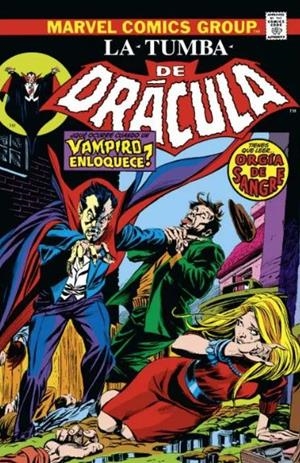 BIBLIOTECA DRACULA. LA TUMBA DE DRACULA 04 : ¡DRACULA DESATADO! | 9788411015202 | CLAREMONT, CHRIS / WOLFMAN, MARV