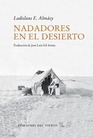 NADADORES EN EL DESIERTO | 9788418227189 | ALMASY, LADISLAUS
