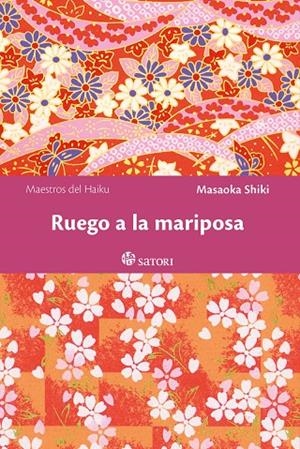 RUEGO A LA MARIPOSA | 9788419035110 | MASAOKA, SHIKI