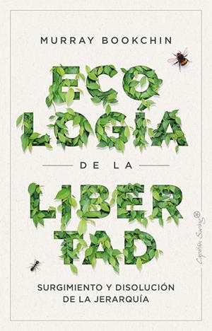ECOLOGÍA DE LA LIBERTAD | 9788412457919 | BOOKCHIN, MURRAY