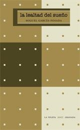 LEALTAD DEL SUEÑO, LA | 9788498362022 | GARCIA-POSADA, MIGUEL