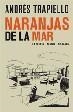 NARANJAS DE LA MAR | 9788498362091 | TRAPIELLO, ANDRES