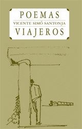 POEMAS VIAJEROS | 9788498363647 | SIMO SANTONJA, VICENTE