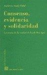 CONSENSO, EVIDENCIA Y SOLIDARIDAD | 9788484442042 | SMILG VIDAL, NORBERTO