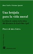 BRUJULA PARA LA VIDA MORAL, UNA | 9788484447528 | SIURANA APARISI, JUAN CARLOS