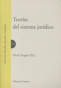 TEORIAS DEL SISTEMA JURIDICO | 9788498364712 | VERGARA LACALLE, OSCAR