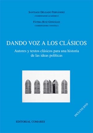 DANDO VOZ A LOS CLASICOS | 9788498366587 | DELGADO FERNANDEZ, S. / RUIZ GONZALEZ, F