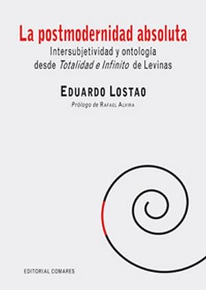 POSTMODERNIDAD ABSOLUTA, LA | 9788498368796 | LOSTAO, EDUARDO