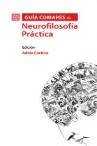 GUIA COMARES DE NEUROFILOSOFIA PRACTICA | 9788498369892 | CORTINA, ADELA