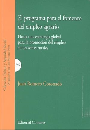 PROGRAMA PARA EL FOMENTO DEL EMPLEO AGRARIO, EL | 9788490453636 | ROMERO CORONADO, JUAN