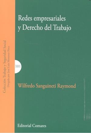 REDES EMPRESARIALES Y DERECHO DEL TRABAJO | 9788490454763 | SANGUINETI RAYMOND, WILFREDO