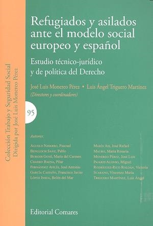 REFUGIADOS Y ASILADOS ANTE EL MODELO SOCIAL EUROPEO Y ESPAÑOL | 9788490454510 | MONEREO PEREZ, J. L.