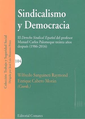 SINDICALISMO Y DEMOCRACIA | 9788490455302 | SANGUINETI, WILFREDO