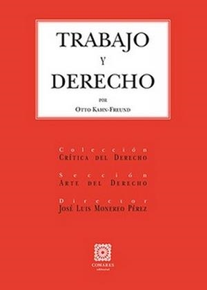 TRABAJO Y DERECHO | 9788490457948 | KAHN-FREUND, OTTO