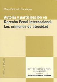 AUTORIA Y PARTICIPACION EN DERECHO PENAL INTERNACIONAL | 9788490453766 | ODRIOZOLA GURRUTXAGA, MIREN