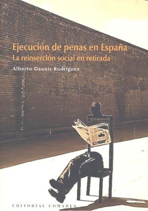 EJECUCION DE PENAS EN ESPAÑA | 9788490453988 | DAUNIS RODRIGUEZ, ALBERTO