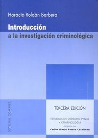 INTRODUCCION A LA INVESTIGACION CRIMINOLOGICA (3ª ED.) | 9788490453919 | ROLDAN BARBERO, HORACIO