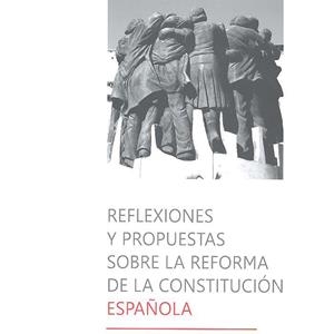 REFLEXIONES Y PROPUESTAS SOBRE LA REFORMA DE LA CONSTITUCIO | 9788490455067 | ALVAREZ CONDE, ENRIQUE