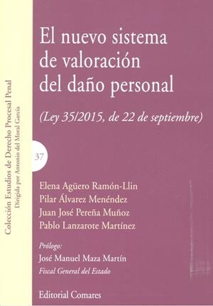 NUEVO SISTEMA DE VALORACION DEL DAÑO PERSONAL, EL | 9788490455913 | LANZAROTE MARTINEZ, PABLO