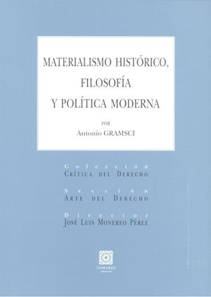 MATERIALISMO HISTORICO, FILOSOFIA Y POLITICA MODERNA | 9788490455012 | GRAMSCI, ANTONIO